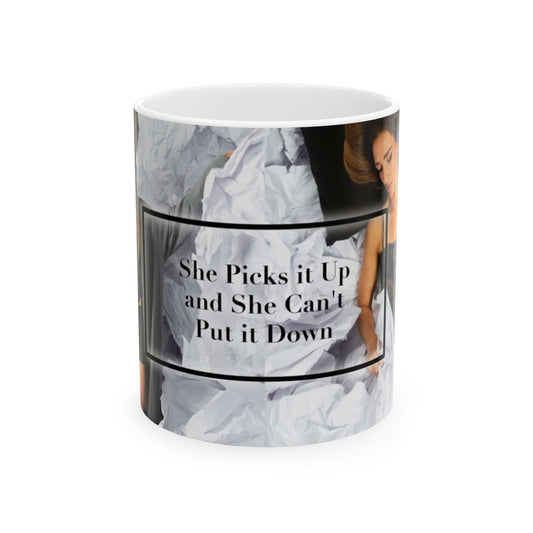 The Official "She Picks it Up And She Can't Put it Down" Mug